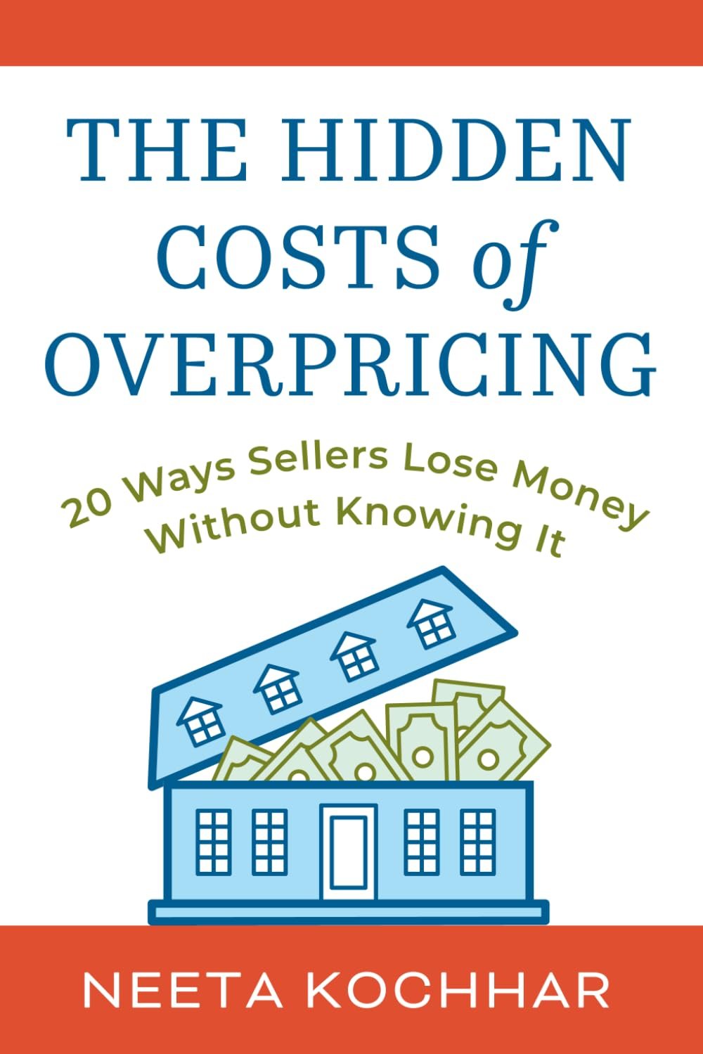 Cover of The Hidden Costs of Overpricing by Neeta Kochhar